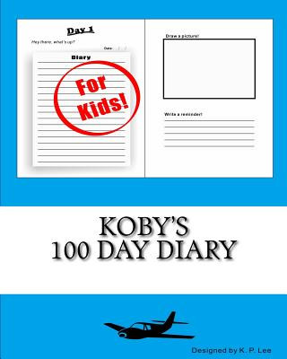 Książka Koby's 100 Day Diary K P Lee