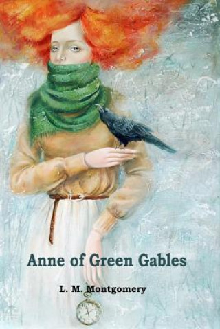 Kniha Anne of Green Gables L M Montgomery