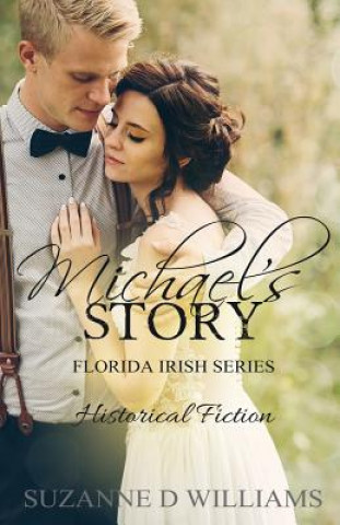 Kniha Michael's Story Suzanne D Williams