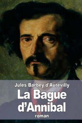 Livre La Bague d'Annibal Jules Barbey D'Aurevilly