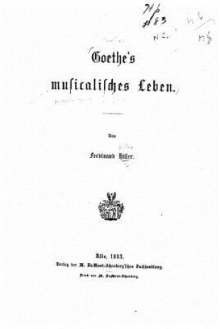 Carte Goethe's muslicalisches leben Ferdinand Hiller