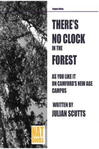 Livre There's no clock in the forest Julian Scutts