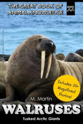 Книга Walruses: Tusked Arctic Giants M Martin