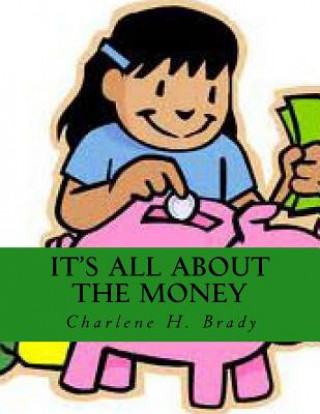 Carte It's All About The Money$ Charlene H Brady