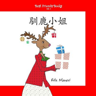 Kniha Miss Reindeer - Xunlu Xiaojie: Children's Picture Book Simplified Chinese Rita Maneri