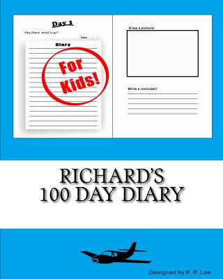 Könyv Richard's 100 Day Diary K P Lee