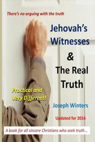 Kniha Jehovah's Witnesses and the Real Truth Joseph Winters