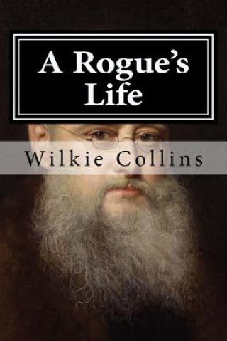 Książka A Rogue's Life Wilkie Collins