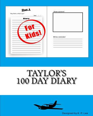 Книга Taylor's 100 Day Diary K P Lee