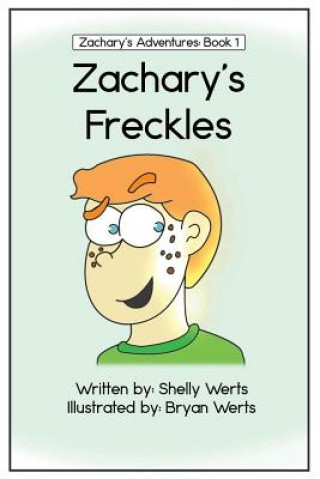 Boek Zachary's Freckles Shelly Werts