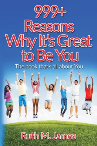 Carte 999 Reasons Why It's Great to Be You Ruth M James