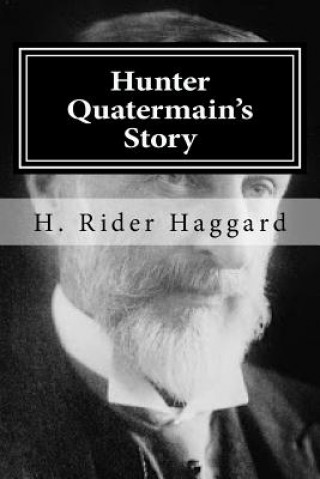 Carte Hunter Quatermain's Story H. Rider Haggard