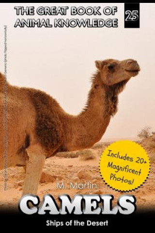 Kniha Camels: Ships of the Desert M Martin