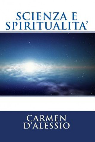 Buch Scienza e Spiritualit? Carmen D'Alessio