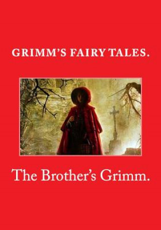 Livre Grimm's Fairy Tales. The Brothers Grimm