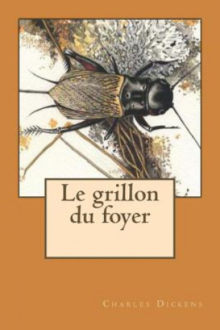 Buch Le grillon du foyer Charles Dickens