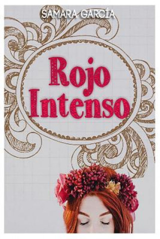 Книга Rojo Intenso Samara Garcia