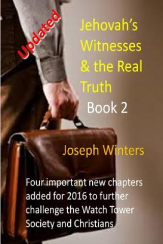 Kniha Jehovah's Witnesses & the Real Truth - Book 2 Joseph Winters