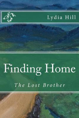 Книга Finding Home: The Lost Brother Lydia Hill