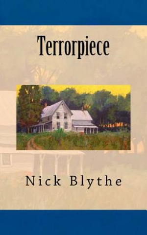 Buch Terrorpiece Nick Blythe
