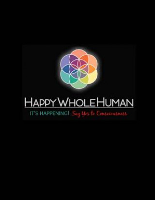 Carte HAPPY WHOLE HUMAN HANDBOOK Dr Lisa Leit