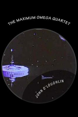 Kniha The Maximum Omega Quartet John O'Loughlin