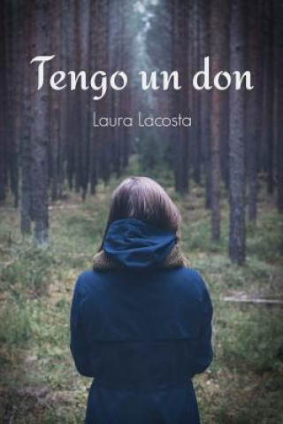 Książka Tengo un don Laura Lacosta