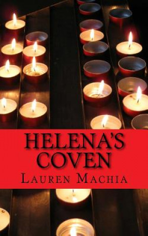 Книга Helena's Coven Lauren Machia