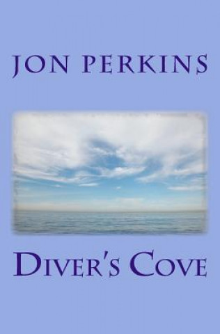 Libro Diver's Cove MR Jon E Perkins