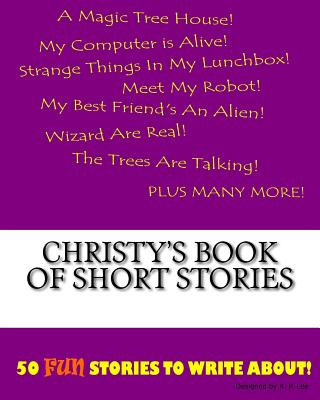 Carte Christy's Book Of Short Stories K P Lee