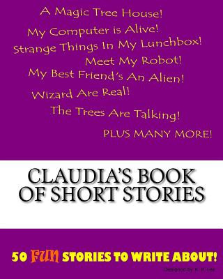 Book Claudia's Book Of Short Stories K P Lee