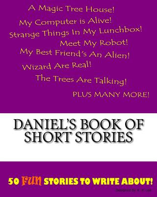 Kniha Daniel's Book Of Short Stories K P Lee