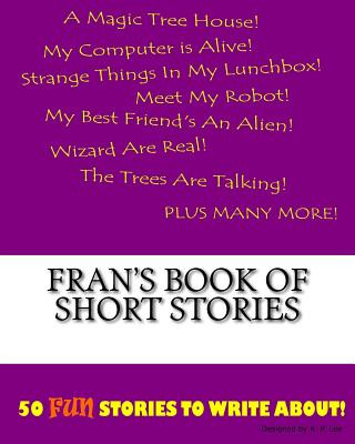 Book Fran's Book Of Short Stories K P Lee