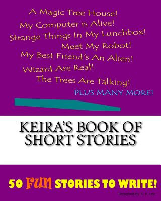 Książka Keira's Book Of Short Stories K P Lee