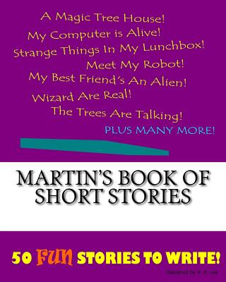 Kniha Martin's Book Of Short Stories K P Lee