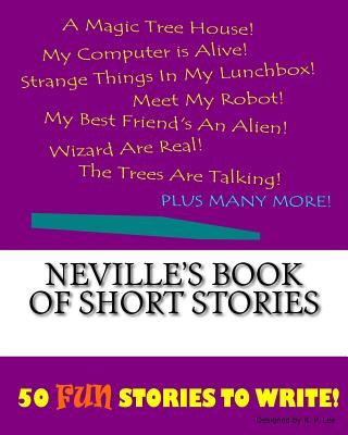 Carte Neville's Book Of Short Stories K P Lee