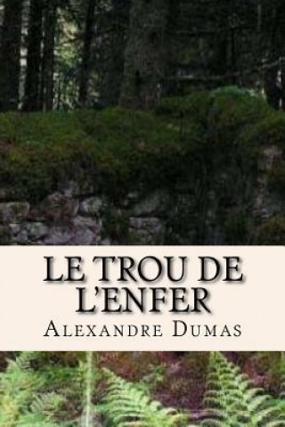 Книга Le trou de l'enfer G-Ph Ballin