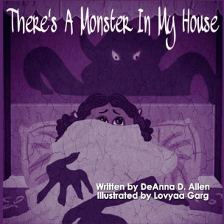 Libro There's A Monster In My House Deanna D Allen