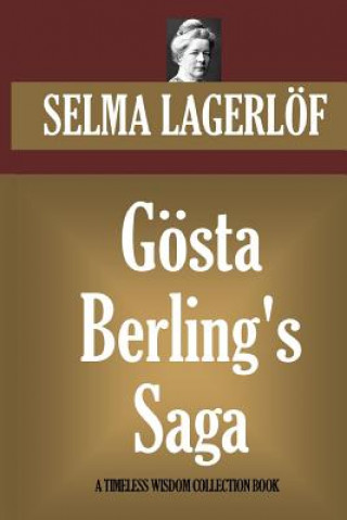 Kniha Gosta Berling's Saga Selma Lagerlof