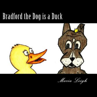Carte Bradford the Dog is a Duck Maria Leigh