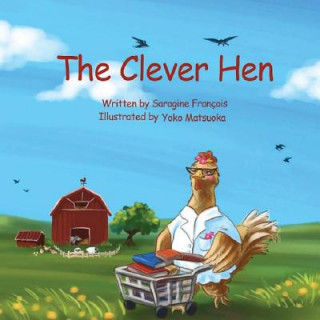 Kniha The Clever Hen Saragine Francois