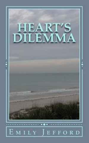 Kniha Heart's Dilemma Emily Jefford