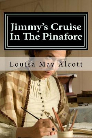 Carte Jimmy's Cruise In The Pinafore Louisa May Alcott