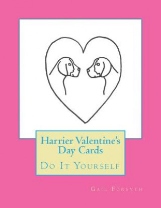 Libro Harrier Valentine's Day Cards: Do It Yourself Gail Forsyth