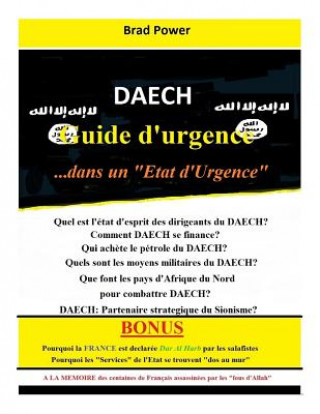 Kniha Daech: Guide d'urgence Brad Power