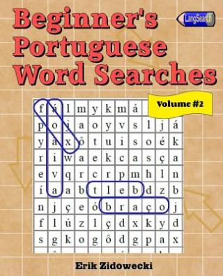 Книга Beginner's Portuguese Word Searches - Volume 2 Erik Zidowecki