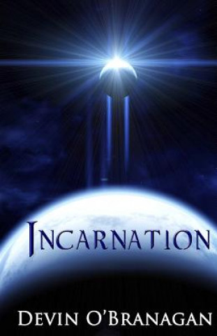 Knjiga Incarnation Devin O'Branagan