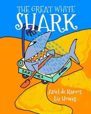 Knjiga The Great White Shark Ariel De Ramos