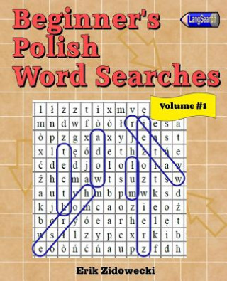 Kniha Beginner's Polish Word Searches - Volume 1 Erik Zidowecki