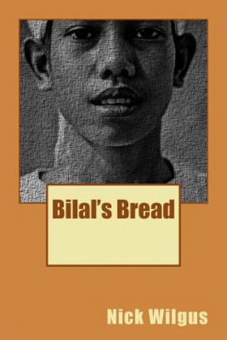 Książka Bilal's Bread Nick Wilgus